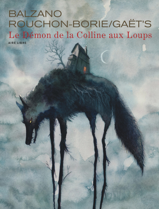 Könyv Le Démon de la Colline aux Loups Dimitri Rouchon-Borie