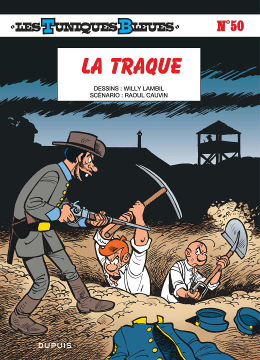 Carte Les Tuniques Bleues - Tome 50 - La traque Cauvin
