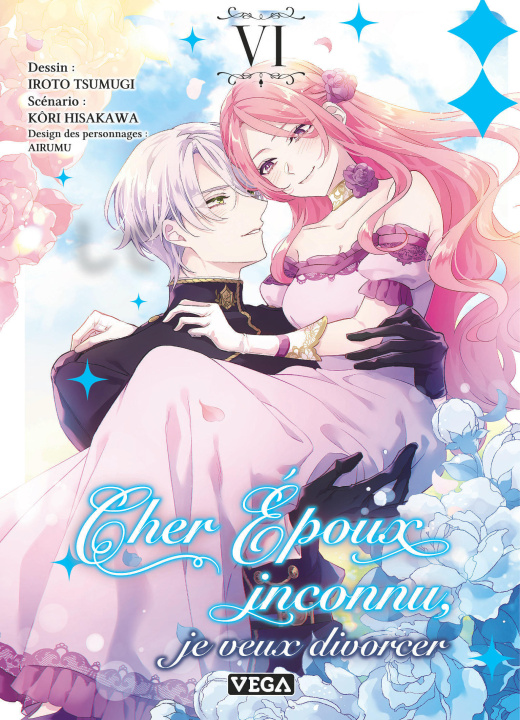 Kniha Cher époux inconnu, je veux divorcer - Tome 6 Kori Hisakawa