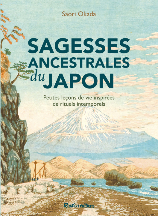 Book Sagesses ancestrales du Japon Saori Okada