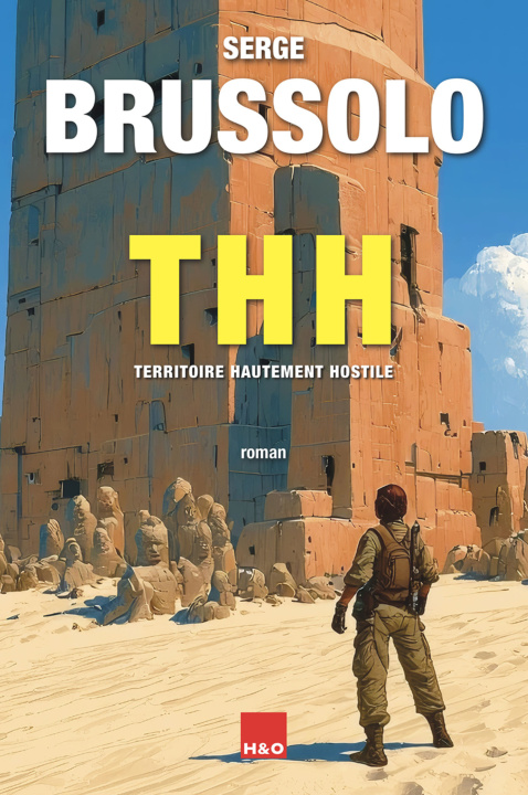 Knjiga THH - TERRITOIRE HAUTEMENT HOSTILE SERGE BRUSSOLO