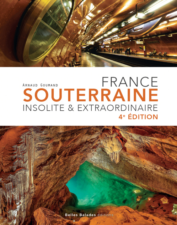 Boek FRANCE SOUTERRAINE ARNAUD GOUMAND