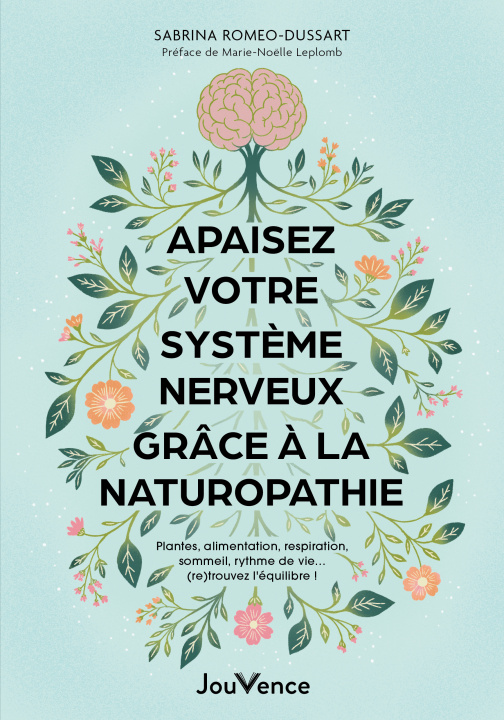 Βιβλίο Apaiser votre système nerveux grâce à la naturopathie Romeo-Dussart