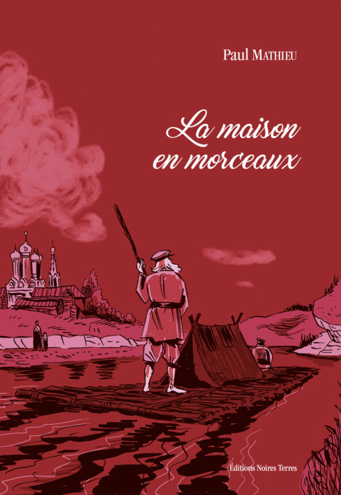 Libro LA MAISON EN MORCEAUX PAUL MATHIEU