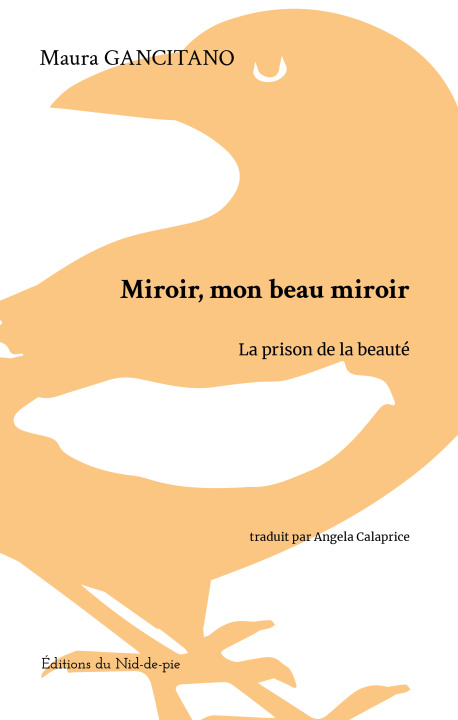 Książka Miroir, mon beau miroir Gancitano