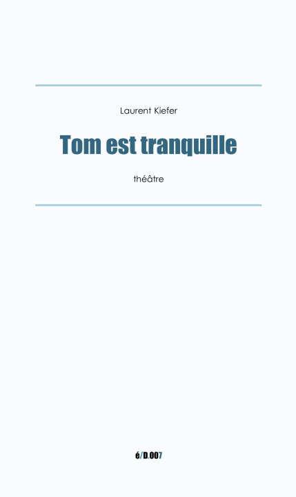 Knjiga Tom est tranquille Kiefer