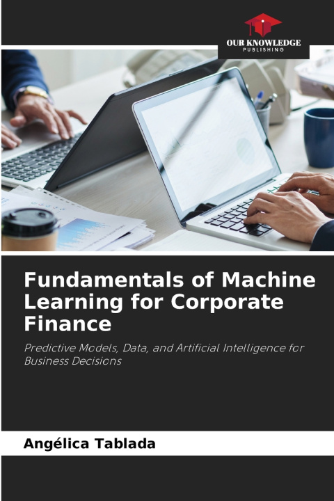 Buch Fundamentals of Machine Learning for Corporate Finance Angélica Tablada
