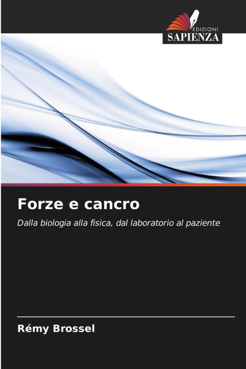 Book Forze e cancro Rémy Brossel