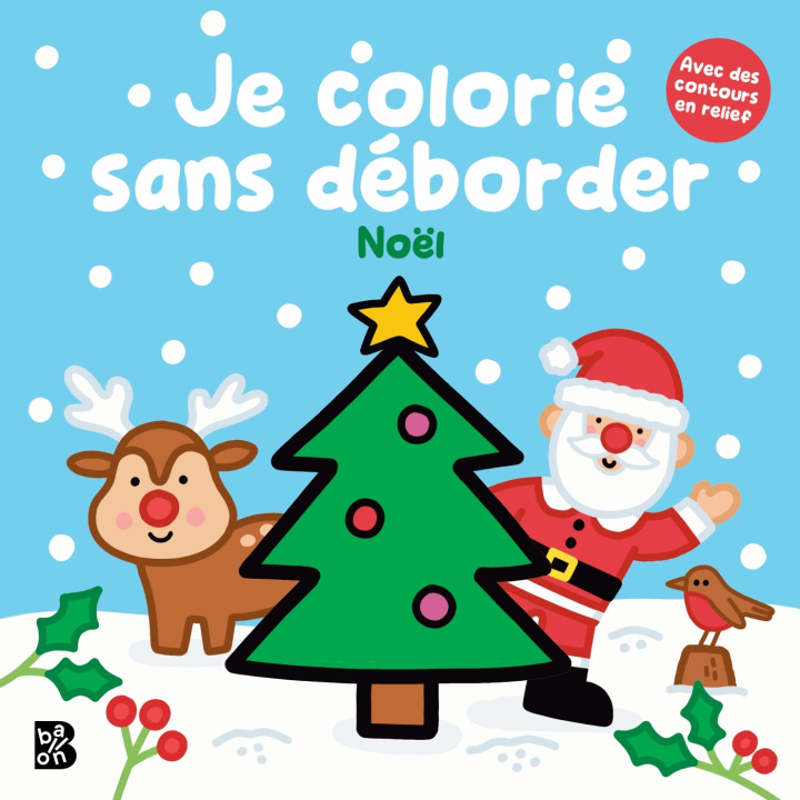 Könyv Je colorie sans déborder - Noël 