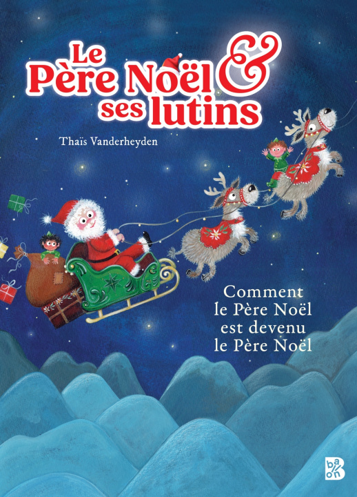 Kniha Le Père Noël & ses lutins Thaïs Vanderheyden