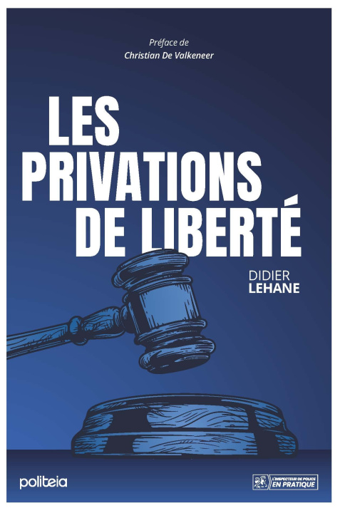 Könyv Les privations de liberté Lehane