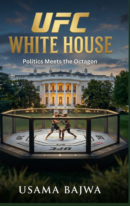 Libro UFC White House Usama Bajwa