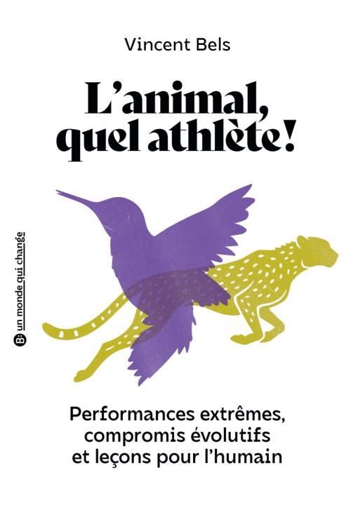 Buch L'animal, quel athlète ! Bels