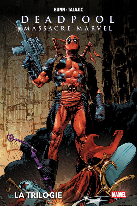Könyv Deadpool massacre Marvel : La trilogie 