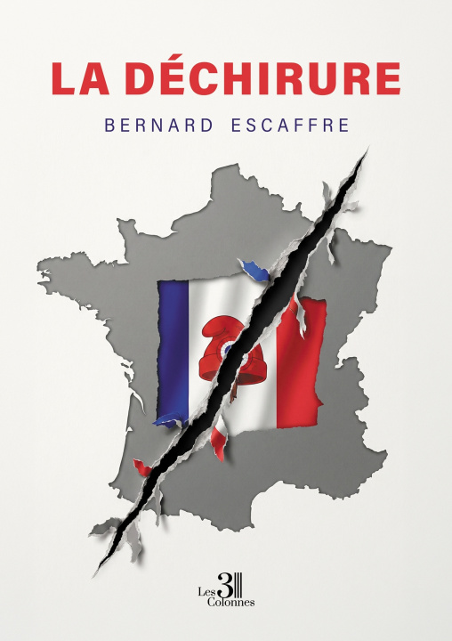 Carte La déchirure Bernard Escaffre