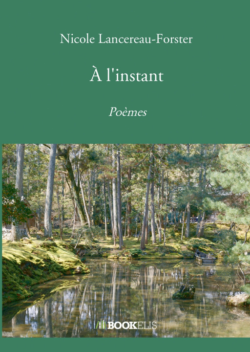 Książka À l'instant Nicole Lancereau-Forster