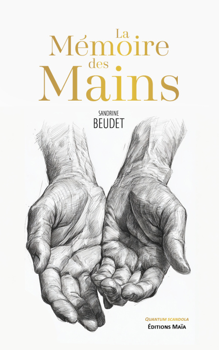 Buch La mémoire des mains Sandrine Beudet