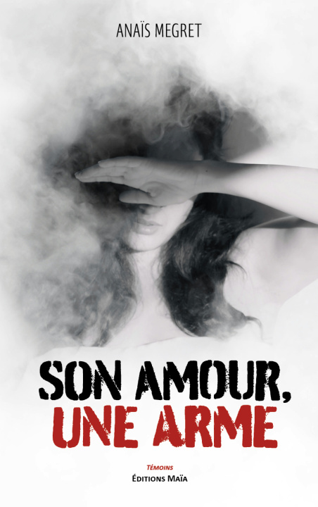 Книга Son amour, une arme Anaïs Megret