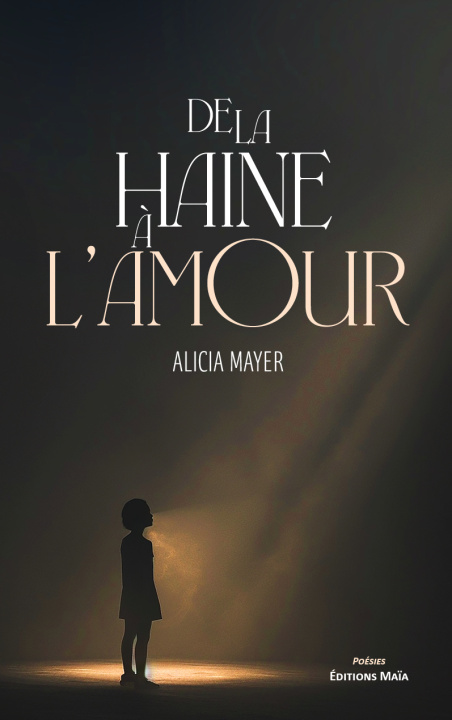 Książka De la haine à l’amour Alicia Mayer