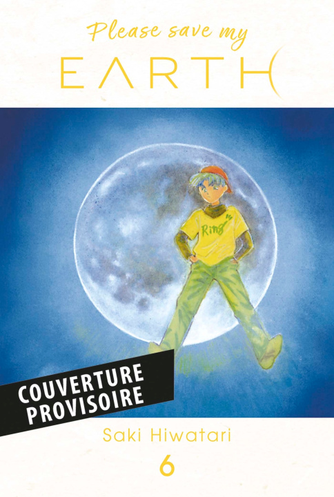 Könyv Please save my Earth T06 Saki Hiwatari