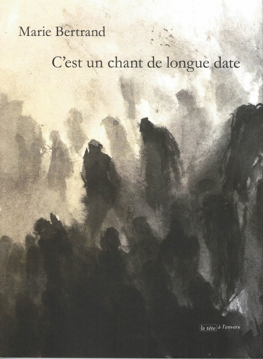 Книга C'EST UN CHANT DE LONGUE DATE BERTRAND