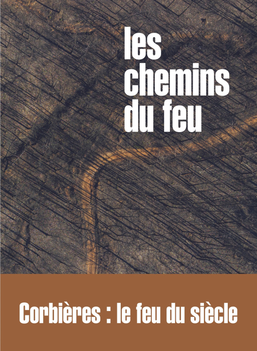 Carte Les chemins du feu 