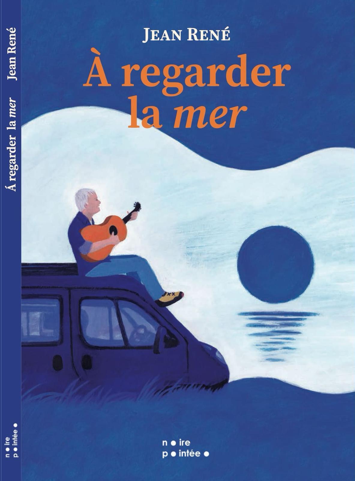 Buch À regarder la mer Jean René