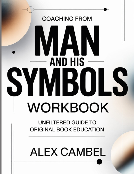 Carte Coaching From Man And His Symbols Alex Cambel