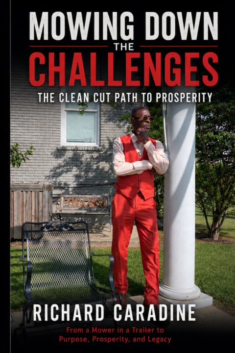 Libro Mowing Down The Challenges Richard E Caradine
