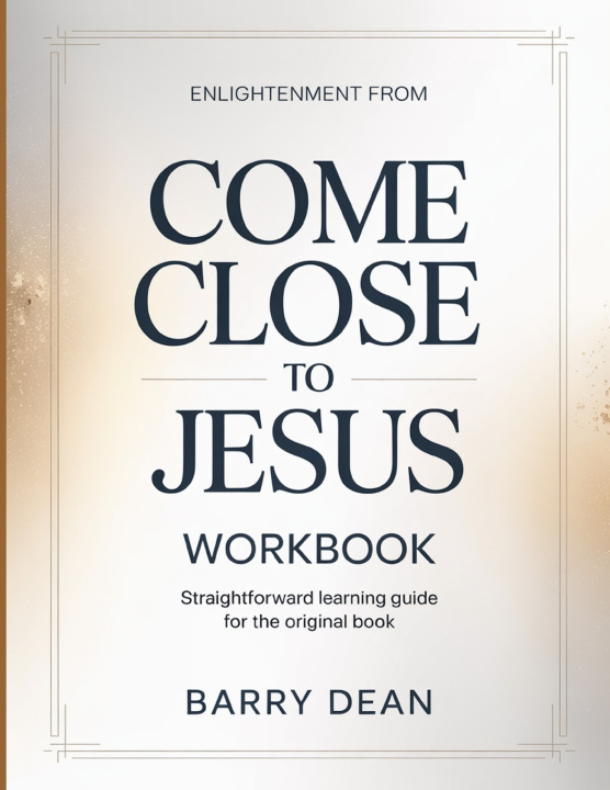 Libro Enlightenment From Come Close To Jesus Barry Dean