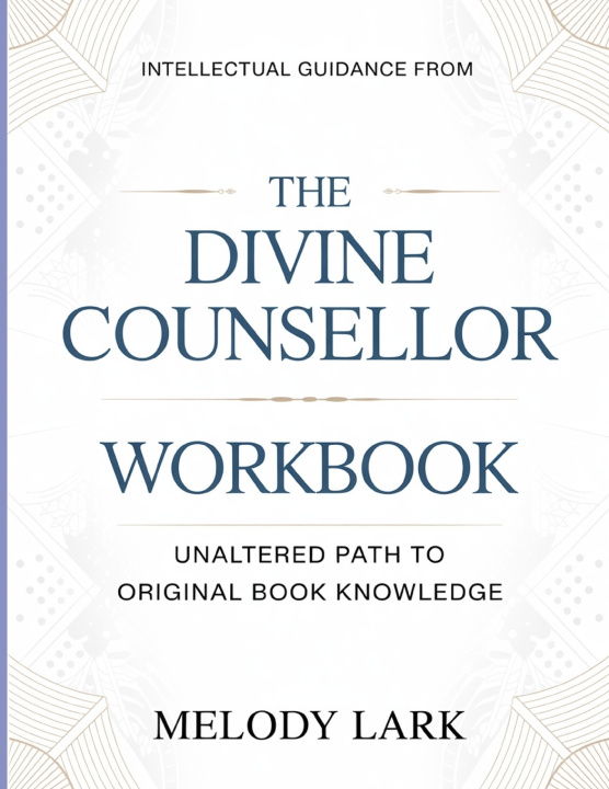 Buch Intellectual Guidance From The Divine Counsellor Melody Lark