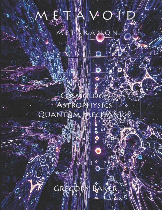 Книга The Metavoid/Metakanon Volume I Gregory Baker