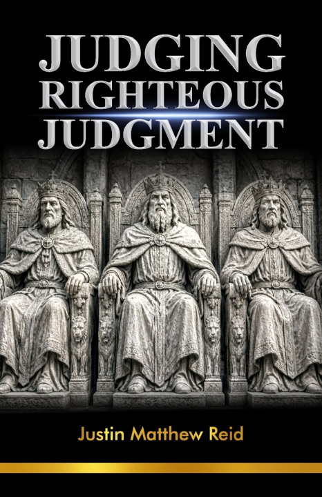 Boek Judging Righteous Judgment Justin Matthew Reid