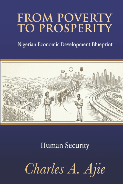 Книга From Poverty to Prosperity Charles A. Ajie