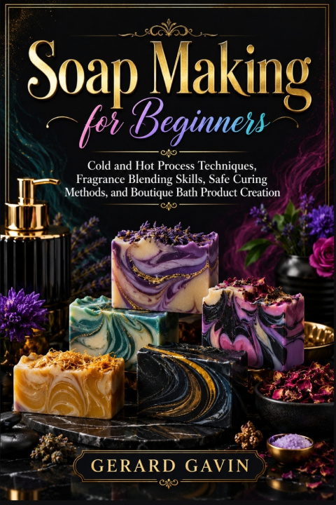 Knjiga Soap Making for Beginners Gerard Gavin