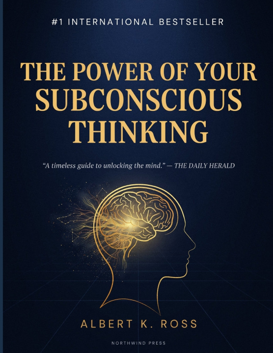 Książka The Power of Your Subconscious Thinking Albert K. Ross