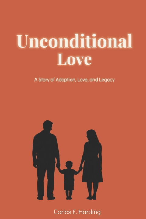 Libro Unconditional Love Carlos Eduardo Harding