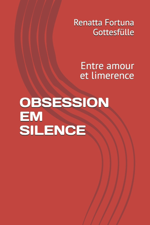 Carte OBSESSION EM SILENCE Renatta Fortuna Gottesfülle