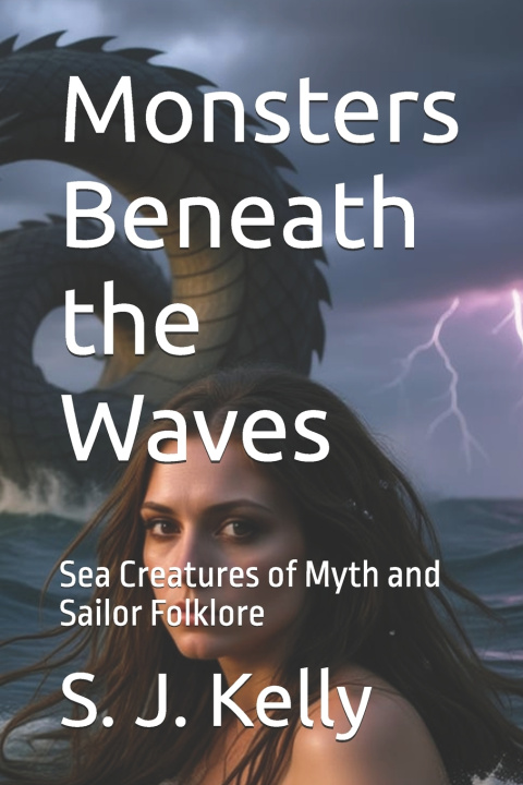 Книга Monsters Beneath the Waves S. J. Kelly