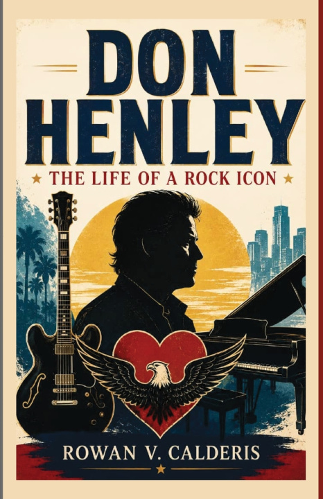 Buch Don Henley Rowan V. Calderis