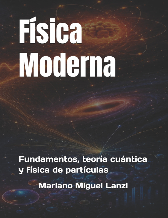 Книга Física Moderna Mariano Miguel Lanzi
