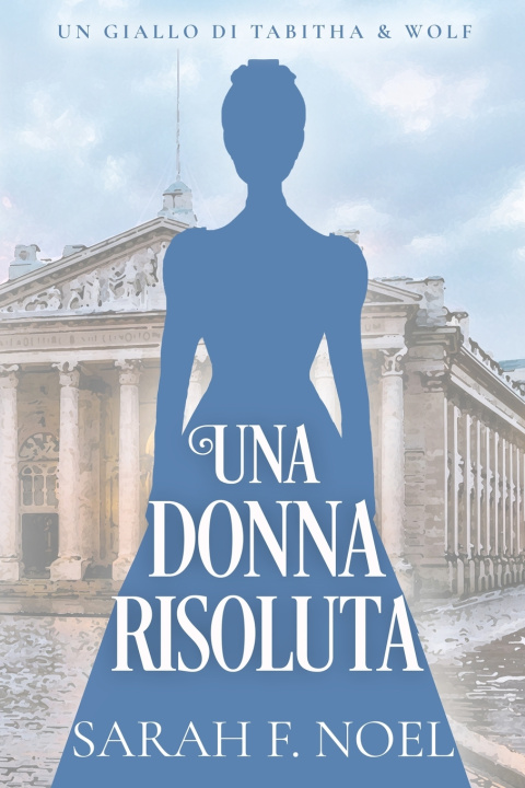 Buch Una Donna Risoluta Sarah F. Noel