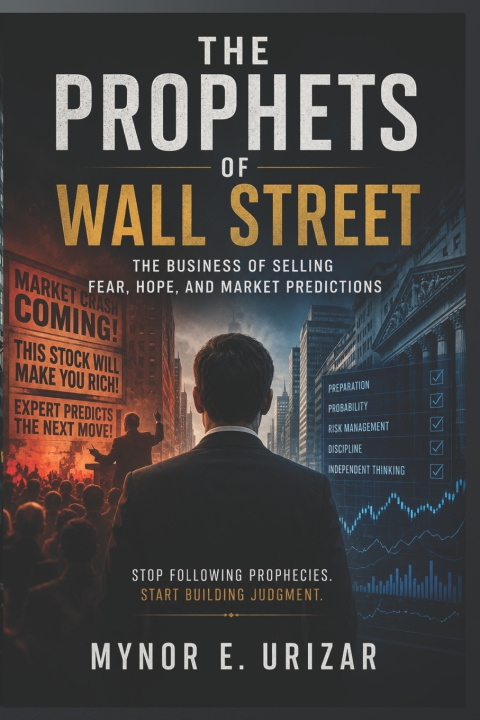Buch THE PROPHETS OF WALL STREET Mynor Urizar