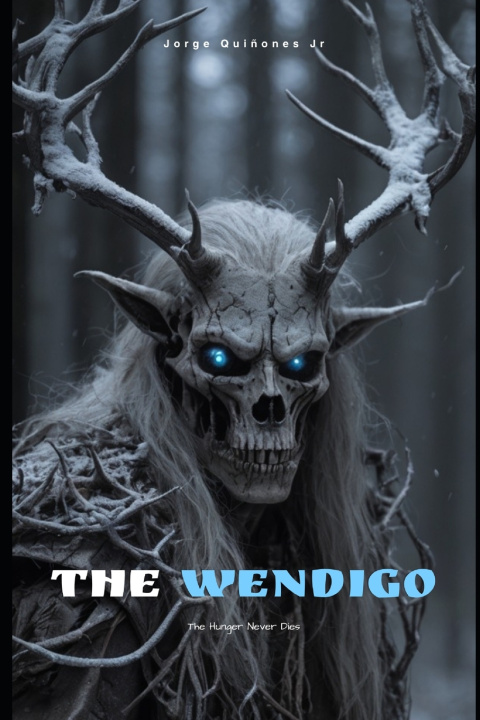 Buch The Wendigo Jorge Luis Quinones Jr