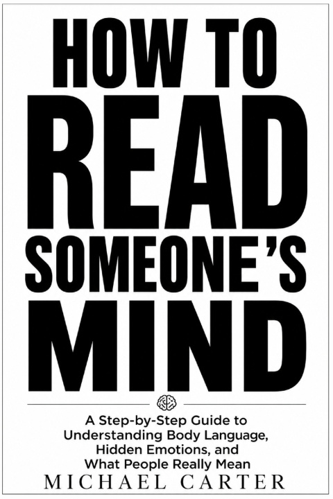 Carte How to Read Someone's Mind MICHAEL CARTER