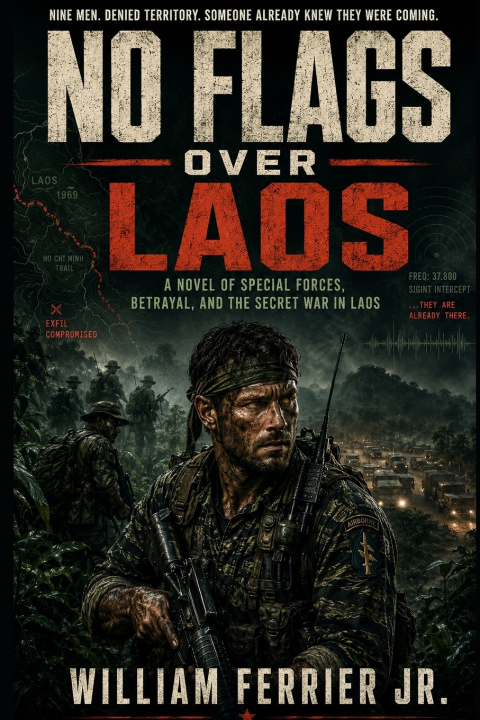 Kniha No Flags Over Laos William Ferrier Jr.