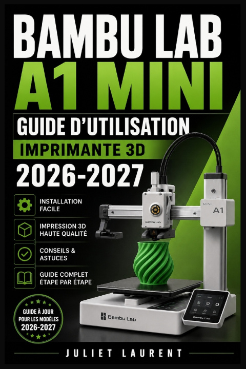 Book Bambu Lab A1 Mini Juliet Laurent