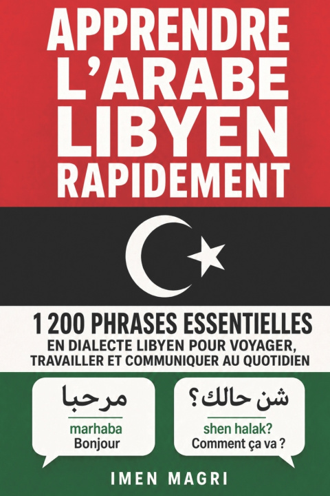 Книга Apprendre l'arabe libyen rapidement Imen Magri