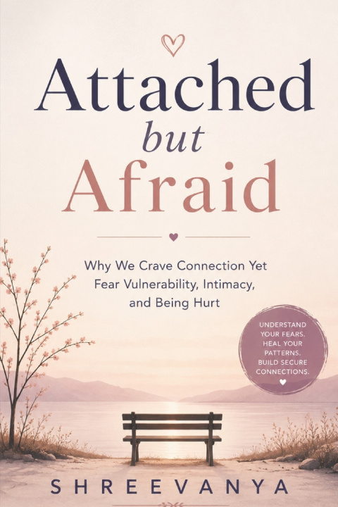 Book Attached but Afraid Shree vanya