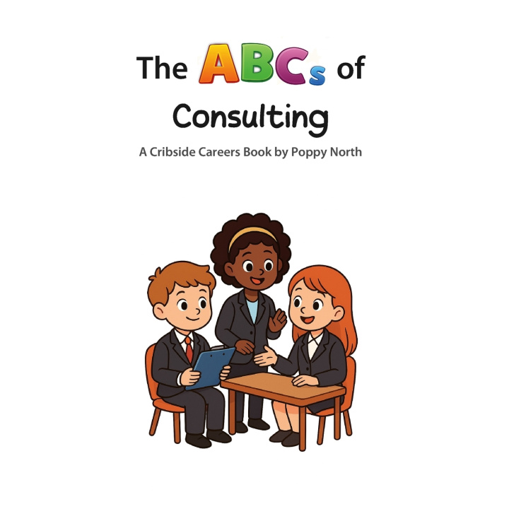 Kniha The ABCs of Consulting Poppy North